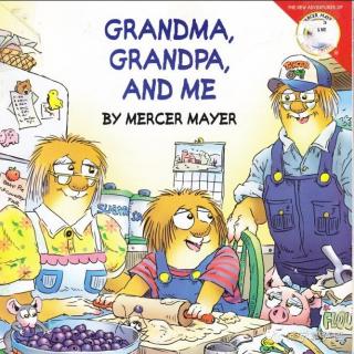 小毛人系列之《爷爷奶奶和我》Grandma, Grandpa and Me （附原文）