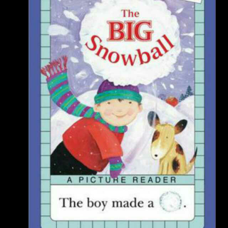 The Big Snowball  大雪球