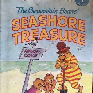 The Berenstain Bears' Seashore Treasure贝贝熊海边挖宝记