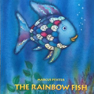 The Rainbow Fish 彩虹鱼