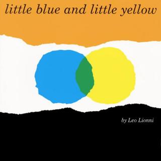 小蓝和小黄-Little Blue and Little Yellow