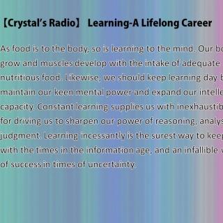 Crystal's Radio010-Learning-a lifelong career学习是 一生的事业