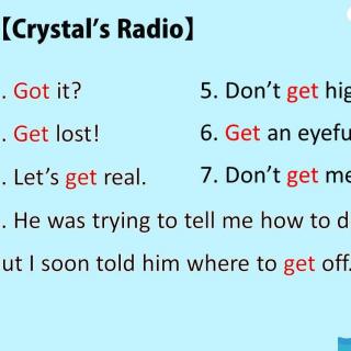 Crystal's Radio017-Got it？你真的懂了么？