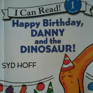 Syd Hoff@Happy Birthday,Danny and the DINOSAUR!