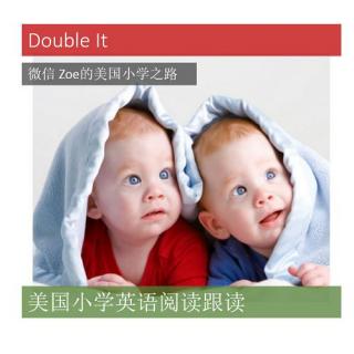 美国小学英语阅读跟读Double It!