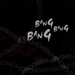 【西瓜JUN】BangBangBang（中文版，付rap）