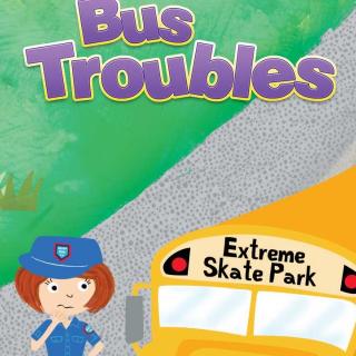 【第9期】Bus Troubles 汽车坏了