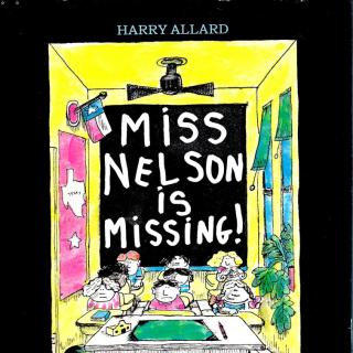 Miss Nelson Is Missing！-尼尔森小姐不见了！