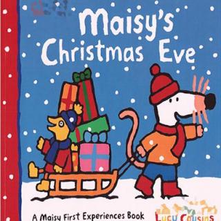 Maisy's Christmas Eve睡前亲子故事<毛妈推荐><廖彩杏书单>