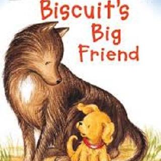 Biscuit's Big Friend - 6岁妞妞吴悠睿