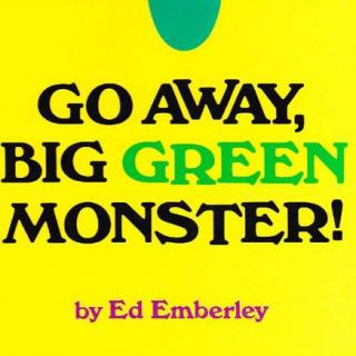 Go away big green monster睡前亲子故事<毛妈推荐><廖彩杏书单>