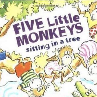five little monkeys sitting in a tree睡前亲子故事<毛妈推荐><廖彩杏书单>