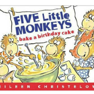 中英文：Five Little Monkeys Bake a Birthday Cake