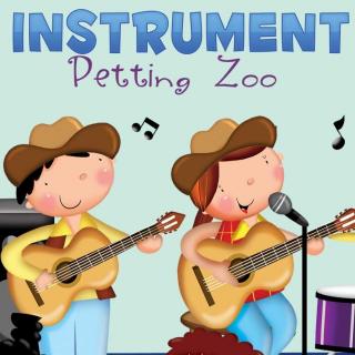 【第12期】Instrument Petting Zoo 乐器大集市