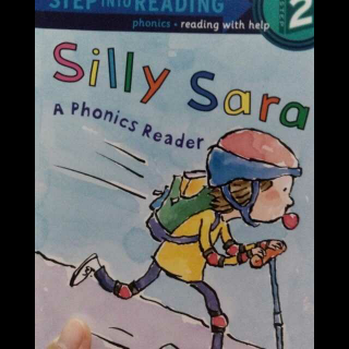 Silly Sara  笨Sara  （自然拼读）