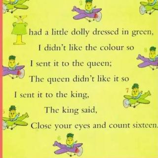 I had a little dolly dressed in green 