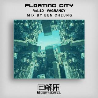 Floating City Vol.10 - Vagrancy