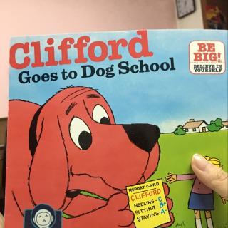 Cliffford Goes to Dog School