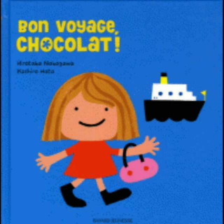 Bon voyage Chocolat（巧克力小妞，旅行愉快）