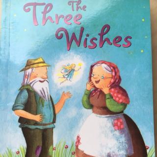 The Three Wishes 20160521