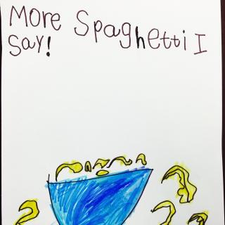 More spaghetti，I say！