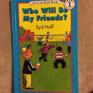 Nicole read “Who will be my friend"