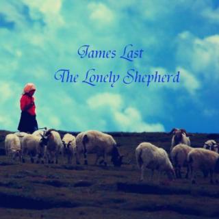 ☆北极星ゞ 詹姆斯•拉斯特 - 孤独的牧羊人 