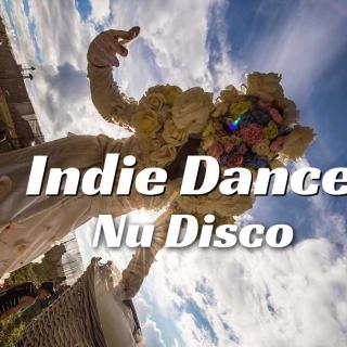 重磅Indie Dance_Nu Disco_G-House25首打榜串烧