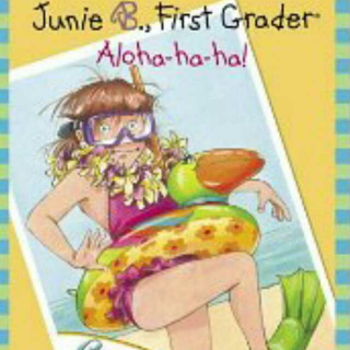 Junie B.,First Grader Aloha-ha-ha!