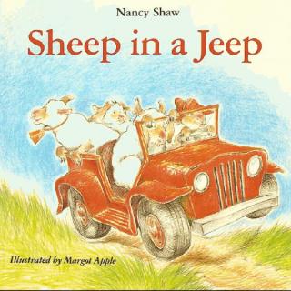 初级原版绘本故事07 Sheep in a Jeep 