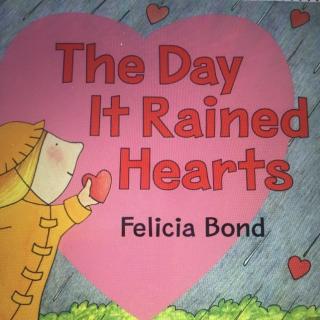 The day it rained hearts