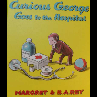 Curious George 3 goes to the hospital