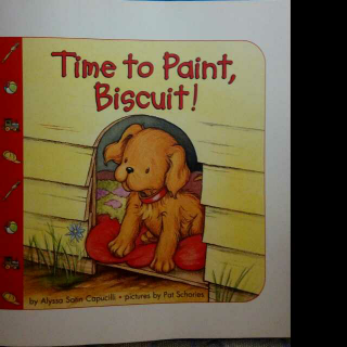 7 Time to paint, Biscuit! 齐妈双语朗读