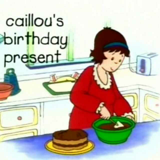 5_01_Caillou's Birthday Present 20160530