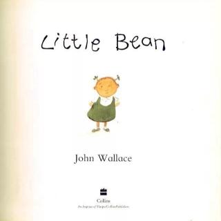磨耳朵英语绘本-Little Bean 小豆豆的故事