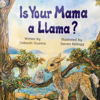 Fiona讲故事-Is Your Mama a Llam?