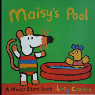 双语朗读之 Maisy's Pool