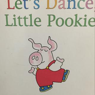 Let's Dance, Little Pookie