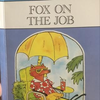 FOX ON THE JOB