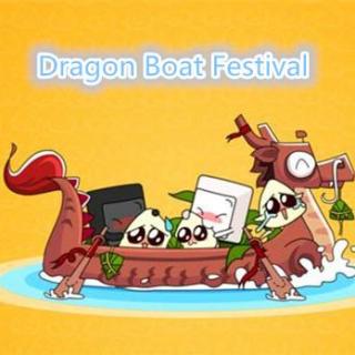 端午节：Dragon Boat Festival