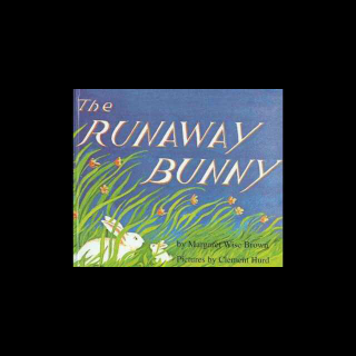 双语魔力豆[The Runaway Bunny]]英文版