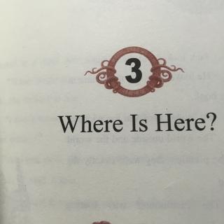 3、Where is here