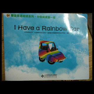 i have a rainbow car