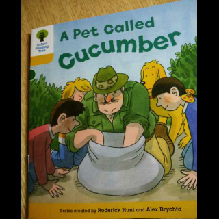 A pet called cucumber