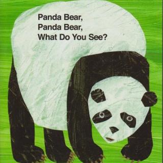 Panda Bear, What Do You See？ 讲解版