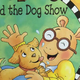 20、Arthur and the Dog Show