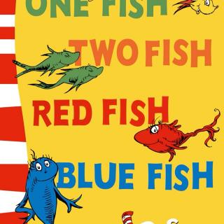 One fish two fish red fish blue fish 2016.06.15