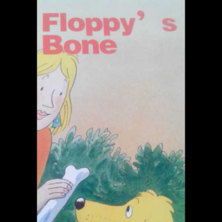 牛津阅读树一Floppy's bone