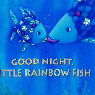 Good night, little rainbow fish-g