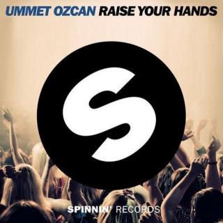 【SFat Feel】Ummet Ozcan - Raise Your Hands (Original Mix)